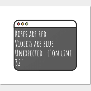 Developer Roses are red. unexpected { on line Posters and Art